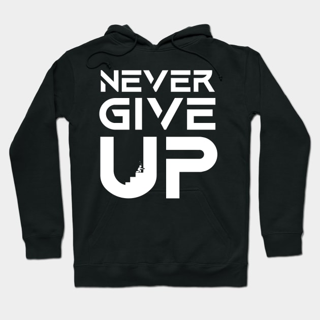 Never Give Up Hoodie by SHOOP FIKRA